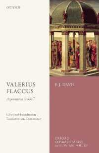 Valerius Flaccus: Argonautica, Book 7 : Edited with Introduction, Translation, and Commentary (Oxford Commentaries on Flavian Poetry)