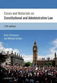 英国憲法・行政法判例資料集（第１２版）<br>Cases & Materials on Constitutional & Administrative Law -- Paperback / softback （12 Revised）