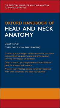 オックスフォード頭頸部解剖学ハンドブック<br>Oxford Handbook of Head and Neck Anatomy (Oxford Medical Handbooks)