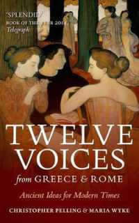 ギリシアとローマからの１２の声：現代のための古代思想<br>Twelve Voices from Greece and Rome : Ancient Ideas for Modern Times