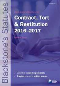 Blackstone's Statutes on Contract Tort and Restitution 2016 to 2017 (Blackstone's Statutes) （27TH）