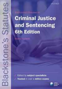 Blackstone's Statutes on Criminal Justice & Sentencing (Blackstone's Statute Series) （6TH）