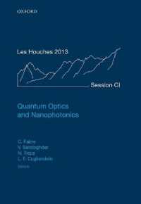 Quantum Optics and Nanophotonics (Lecture Notes of the Les Houches Summer School) -- Hardback