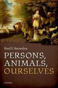 人間、動物、我々自身<br>Persons, Animals, Ourselves