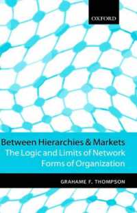 ネットワーク組織論<br>Between Hierarchies and Markets : The Logic and Limits of Network Forms of Organization
