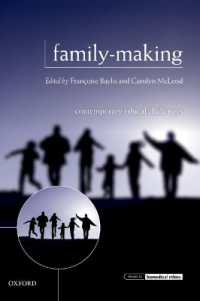 家族をつくる：生命倫理的課題<br>Family-Making : Contemporary Ethical Challenges (Issues in Biomedical Ethics)