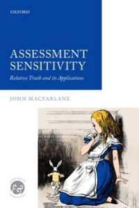 Assessment Sensitivity : Relative Truth and its Applications (Context & Content)