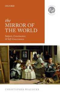The Mirror of the World : Subjects, Consciousness, and Self-Consciousness (Context & Content)