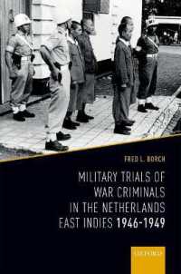 オランダ領東インドにおける日本の戦犯裁判<br>Military Trials of War Criminals in the Netherlands East Indies 1946-1949