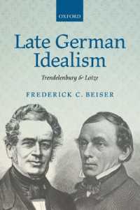 Late German Idealism : Trendelenburg and Lotze