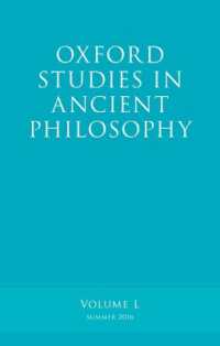 オックスフォード古代哲学研究５０<br>Oxford Studies in Ancient Philosophy, Volume 50 (Oxford Studies in Ancient Philosophy)