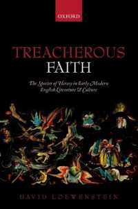 異教の亡霊と近代初期イギリス文学・文化の想像力<br>Treacherous Faith : The Specter of Heresy in Early Modern English Literature and Culture