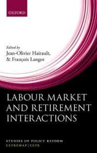 労働市場と退職の相互作用：高齢者雇用への新たな視座<br>Labour Market and Retirement Interactions : A new perspective on employment for older workers (Studies of Policy Reform)