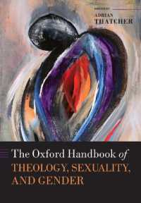 オックスフォード版　神学、セクシュアリティとジェンダー・ハンドブック<br>The Oxford Handbook of Theology, Sexuality, and Gender (Oxford Handbooks)