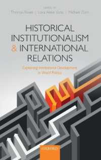歴史的制度論と国際関係論<br>Historical Institutionalism and International Relations : Explaining Institutional Development in World Politics
