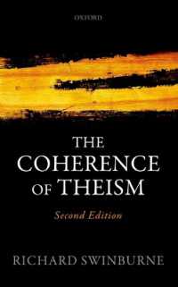 The Coherence of Theism (Clarendon Library of Logic and Philosophy) （2ND）