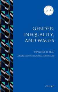 ジェンダー、不平等と賃金<br>Gender, Inequality, and Wages (Iza Prize in Labor Economics)