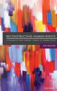 人権論の再構築<br>Reconstructing Human Rights : A Pragmatist and Pluralist Inquiry into Global Ethics