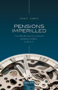 英国にみる私的年金の危機<br>Pensions Imperilled : The Political Economy of Private Pensions Provision in the UK