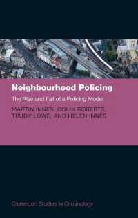 Neighbourhood Policing : The Rise and Fall of a Policing Model (Clarendon Studies in Criminology)