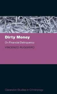 Dirty Money : On Financial Delinquency (Clarendon Studies in Criminology)