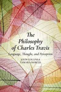 チャールズ・トラヴィスの哲学<br>The Philosophy of Charles Travis : Language, Thought, and Perception