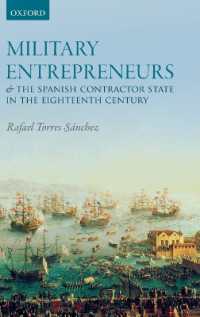 Military Entrepreneurs and the Spanish Contractor State in the Eighteenth Century