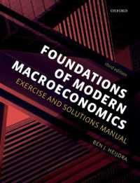 現代マクロ経済学の基礎：解法マニュアル（第３版）<br>Foundations of Modern Macroeconomics : Exercise and Solutions Manual （3RD）
