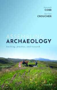 Assembling Archaeology : Teaching, Practice, and Research