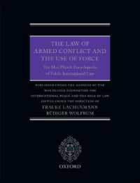 The Law of Armed Conflict and the Use of Force : The Max Planck Encyclopedia of Public International Law