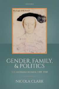Gender, Family, and Politics : The Howard Women, 1485-1558