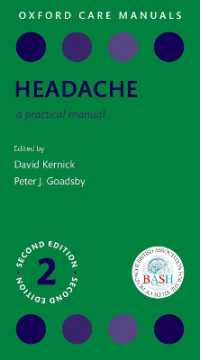 Headache : A Practical Manual (Oxford Care Manuals) （2ND）