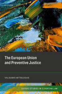 ＥＵと予防的正義<br>The European Union and Preventive Justice (Oxford Studies in European Law)