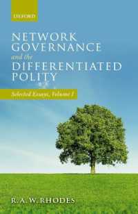 Network Governance and the Differentiated Polity : Selected Essays, Volume I