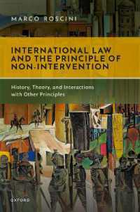国際法と非介入の原則：歴史、理論と他の原則との相互作用<br>International Law and the Principle of Non-Intervention : History, Theory, and Interactions with Other Principles