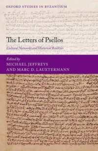 The Letters of Psellos : Cultural Networks and Historical Realities (Oxford Studies in Byzantium)