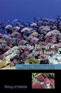 サンゴ礁の生物学（第２版）<br>The Biology of Coral Reefs (Biology of Habitats Series) （2ND）