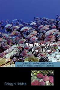 サンゴ礁の生物学（第２版）<br>The Biology of Coral Reefs (Biology of Habitats Series) （2ND）