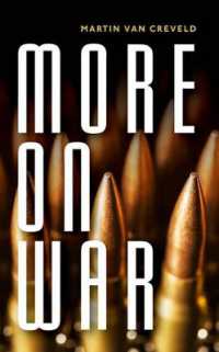 現代戦争論<br>More on War