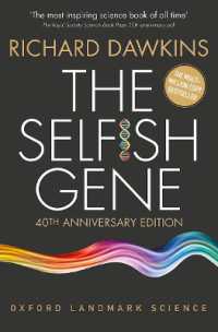 Ｒ．ドーキンス『利己的な遺伝子』（原書）※刊行４０周年記念版<br>The Selfish Gene : 40th Anniversary edition (Oxford Landmark Science) （4TH）