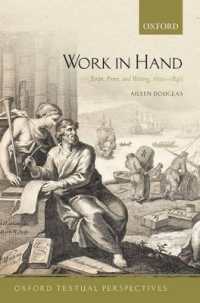 Work in Hand : Script, Print, and Writing, 1690-1840 (Oxford Textual Perspectives)