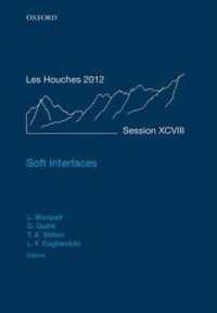 Soft Interfaces : Lecture Notes of the Les Houches Summer School: Volume 98, July 2012 (Lecture Notes of the Les Houches Summer School)
