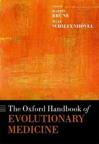 オックスフォード進化医学ハンドブック<br>The Oxford Handbook of Evolutionary Medicine (Oxford Handbooks)