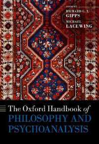 オックスフォード版　哲学と精神分析ハンドブック<br>The Oxford Handbook of Philosophy and Psychoanalysis (Oxford Handbooks)