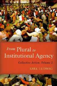 From Plural to Institutional Agency : Collective Action II