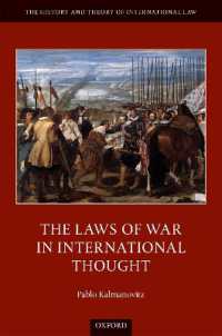 国際思想史における戦争法<br>The Laws of War in International Thought (The History and Theory of International Law)