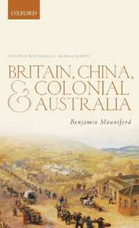 Britain, China, and Colonial Australia (Oxford Historical Monographs)