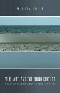 Film, Art, and the Third Culture : A Naturalized Aesthetics of Film