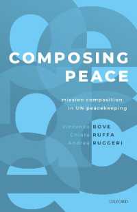 Composing Peace : Mission Composition in UN Peacekeeping