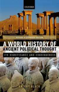 古代政治思想の世界史<br>A World History of Ancient Political Thought : Its Significance and Consequences
